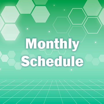 Monthly Schedule